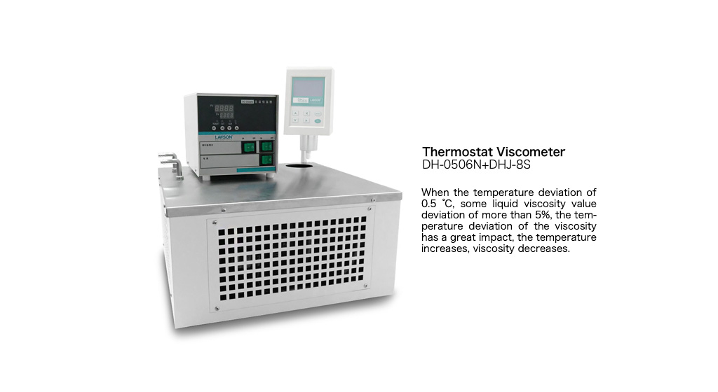 Constant temperature viscometer DH-0506N+DHJ-8S